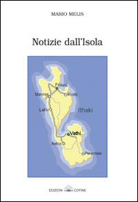 Notizie dall'isola alla ragazza di Auschwitz - Mario Melis - Libro Cofine 2014 | Libraccio.it