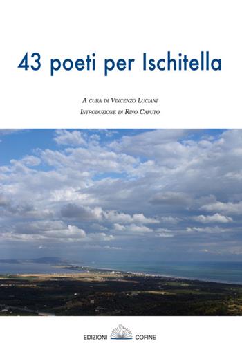 43 poeti per Ischitella  - Libro Cofine 2016 | Libraccio.it