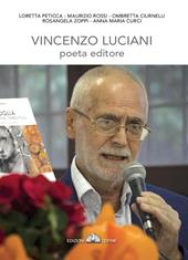 Vincenzo Luciani, poeta editore