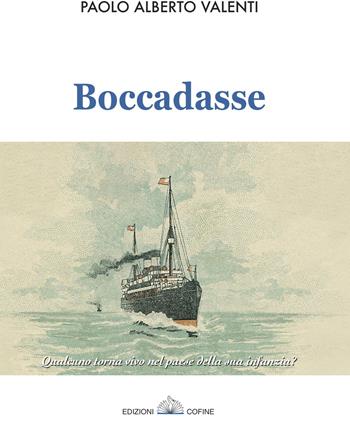 Boccadasse - Paolo Antonio Valenti - Libro Cofine 2021 | Libraccio.it