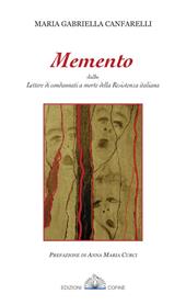 "Memento" dalle Lettere di condannati a morte della Resistenza italiana