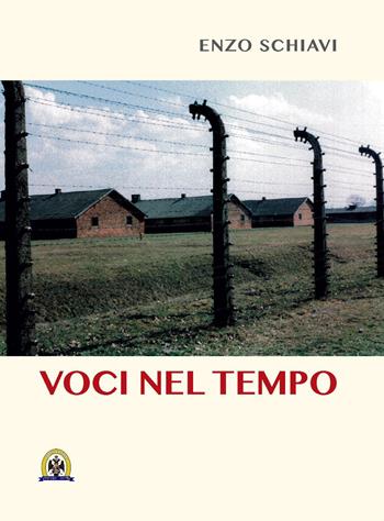 Voci nel tempo - Enzo Schiavi - Libro Centro Studi Tindari Patti 2015 | Libraccio.it