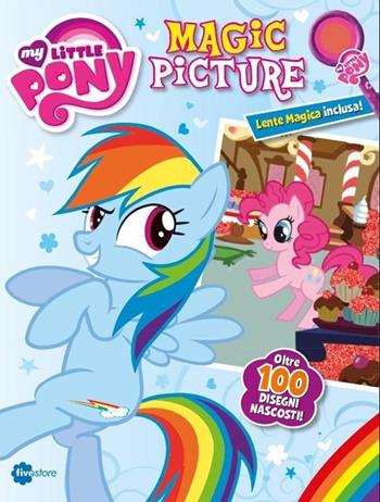 Magic Picture Search. My Little Pony. Con gadget  - Libro Fivestore 2013 | Libraccio.it