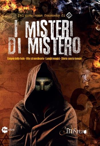 I misteri di Mistero  - Libro Fivestore 2014 | Libraccio.it