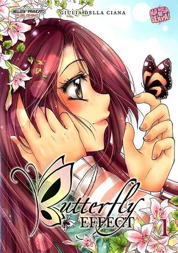 Butterfly effect. Vol. 1 - Giulia Della Ciana - Libro Mangasenpai 2015 | Libraccio.it