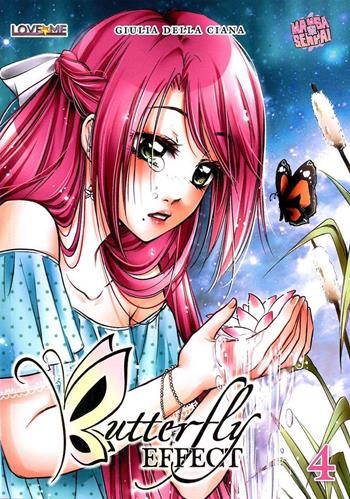 Butterfly effect. Vol. 4 - Giulia Della Ciana - Libro Mangasenpai 2017 | Libraccio.it