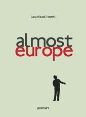 Almost Europe. Ediz. multilingue