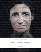 Le donne del digiuno-The fasting women. Ediz. bilingue