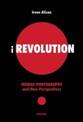 IRevolution. Mobile photography and new perspectives