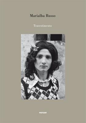 Travestimento. Ediz. illustrata - Marialba Russo - Libro Postcart Edizioni 2016, Fotografia | Libraccio.it