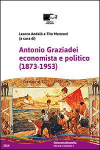 Antonio Graziadei economista e politico (1873-1953)  - Libro BraDypUS 2014, OttocentoDuemila | Libraccio.it