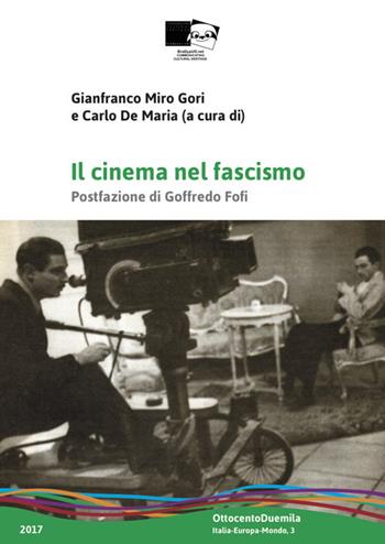 Il cinema nel fascismo  - Libro BraDypUS 2018, OttocentoDuemila | Libraccio.it