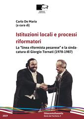 Istituzioni locali e processi riformatori. La "linea riformista pesarese" e la sindacatura di Giorgio Tornati (1978-1987)