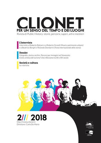 Clionet. Per un senso del tempo e dei luoghi (2018). Vol. 2  - Libro BraDypUS 2019 | Libraccio.it
