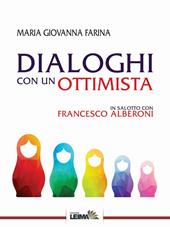 Dialoghi con un ottimista. In salotto con Francesco Alberoni