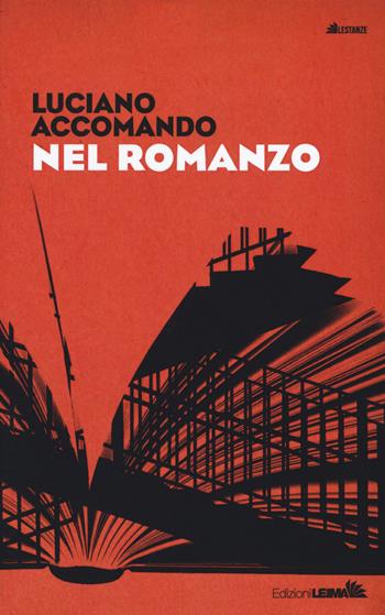 Nel romanzo - Luciano Accomando - Libro LEIMA Edizioni 2019, Le stanze | Libraccio.it
