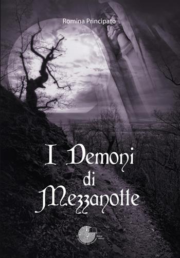 I demoni di mezzanotte - Romina Principato - Libro La Memoria del Mondo 2014, Indago | Libraccio.it