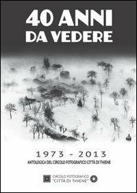 40 anni da vedere - Carlo Rossi - Libro Tg Book 2013 | Libraccio.it