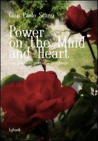 Power on the mind and heart - Gian Paolo Scanu - Libro Tg Book 2013 | Libraccio.it