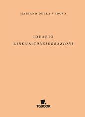 Ideario. Lingua: considerazioni