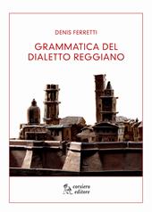 Grammatica del dialetto reggiano