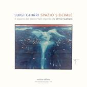 Spazio siderale. Il sipario del teatro Valli dipinto da Omar Galliani. Ediz. italiana e inglese