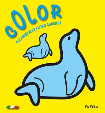 Color gli animali e i loro cuccioli. Ediz. illustrata - Eugenia Dolzhenkova, Luca Grigolato - Libro Papelu 2018 | Libraccio.it