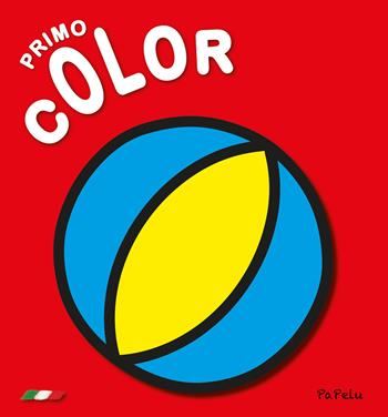Primo color 3.0 - Eugenia Dolzhenkova, Luca Grigolato - Libro Papelu 2020 | Libraccio.it