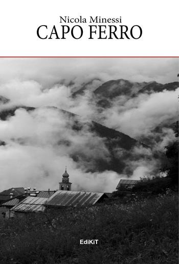 Capo Ferro - Nicola Minessi - Libro Edikit 2016 | Libraccio.it