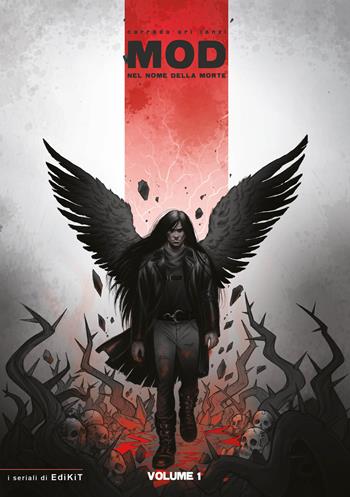 Mod. Nel nome della morte. Vol. 1 - Corrado Ori Tanzi - Libro Edikit 2019, I seriali | Libraccio.it