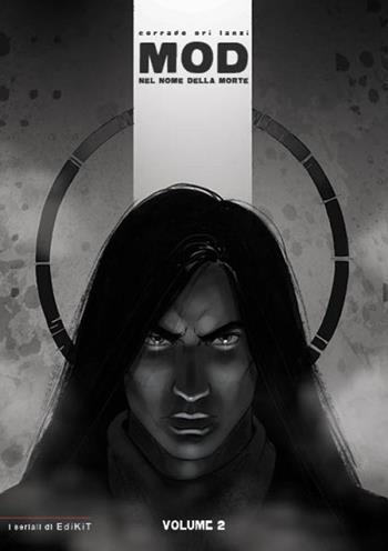 Mod. Nel nome della morte. Vol. 2 - Corrado Ori Tanzi - Libro Edikit 2019 | Libraccio.it
