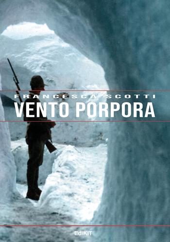 Vento Porpora - Francesca Scotti - Libro Edikit 2020 | Libraccio.it
