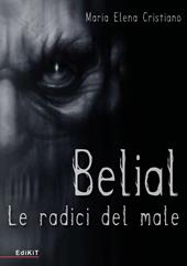 Belial. Le radici del male