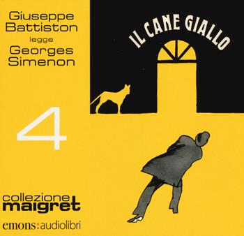 Il cane giallo letto da Giuseppe Battiston. Audiolibro. CD Audio formato MP3 - Georges Simenon - Libro Emons Edizioni 2014, Collezione Maigret | Libraccio.it