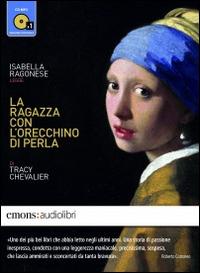 La ragazza con l'orecchino di perla letto da Isabella Ragonese. Audiolibro. CD Audio formato MP3 - Tracy Chevalier - Libro Emons Edizioni 2014, Bestsellers | Libraccio.it