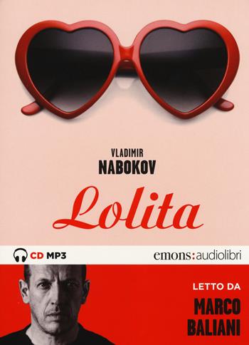 Lolita letto da Marco Baliani. Audiolibro. CD Audio formato MP3 - Vladimir Nabokov - Libro Emons Edizioni 2015, Classici | Libraccio.it