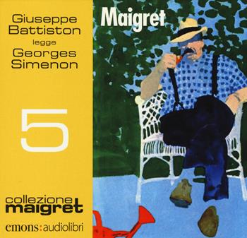 Maigret letto da Giuseppe Battiston: Maigret,-Il crocevia delle tre vedove-La ballerina del Gai-Moulin-Il defunto signor Gallet. Audiolibro. CD Audio formato MP3 - Georges Simenon - Libro Emons Edizioni 2014, Collezione Maigret | Libraccio.it