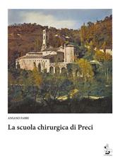 La scuola chirurgica di Preci