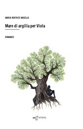 Mare di argilla per Viola