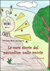 La vera storia del pannolino nella roccia... e altri racconti