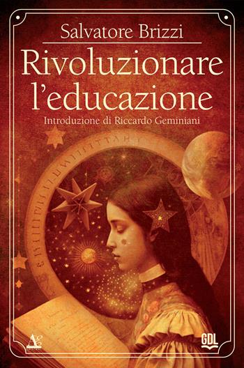 Rivoluzionare l'educazione - Salvatore Brizzi - Libro GDL 2023 | Libraccio.it