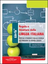 Regole e strutture della lingua italiana.