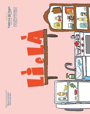 Lìelá. Un tablet manuale. Ediz. illustrata - M. Luisa Gava - Libro Fabbrica dei Segni 2014, Giochi per crescere | Libraccio.it