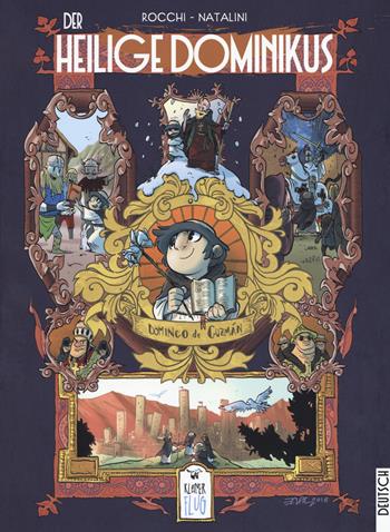 San Domenico. Domenico di Guzmán. Ediz. tedesca - Marco Rocchi, Edoardo Natalini - Libro Kleiner Flug 2017, Prodigi fra le nuvole | Libraccio.it