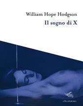 Il sogno di X