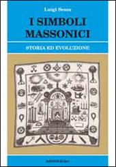 I simboli massonici. Storia ed evoluzione