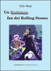 Un fantasma fan dei Rolling Stones