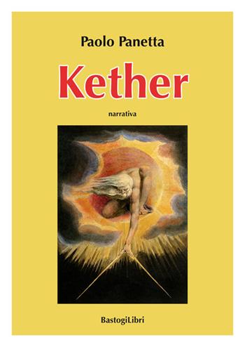 Kether - Paolo Panetta - Libro BastogiLibri 2015, Percorsi narrativi | Libraccio.it