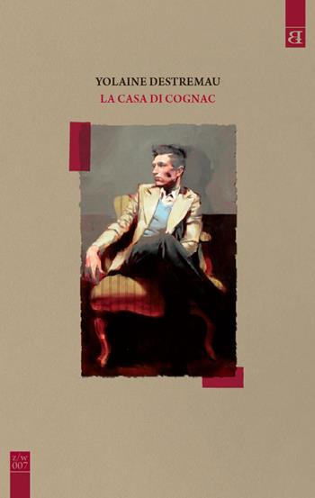 La casa di Cognac - Yolaine Destremau - Libro Barta 2018 | Libraccio.it