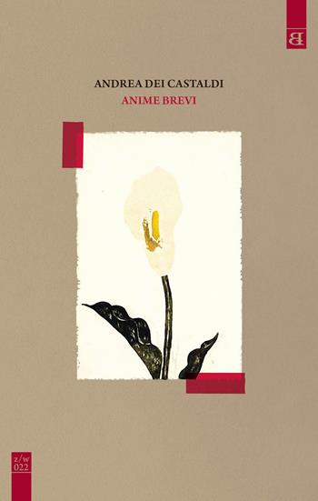 Anime brevi - Castaldi Andrea Dei - Libro Barta 2021, Qzerty­Qwerty | Libraccio.it